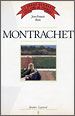 Montrachet – Jean-François Bazin